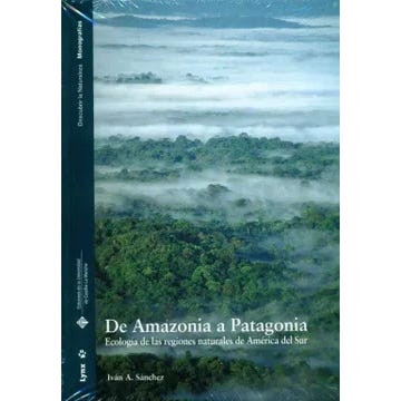 de amazonia a patagonia - ivan sanchez