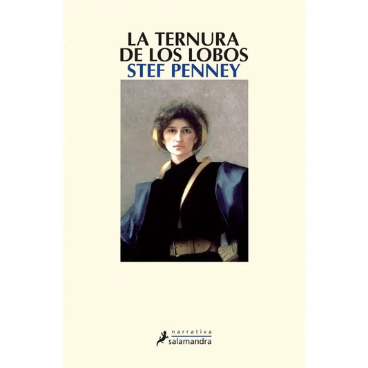 La ternura de los lobos - Stef Penney