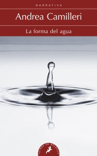 La forma del agua - Andrea Camilleri