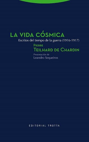 La Vida Cósmica - Pierre Teilhard de Chardin