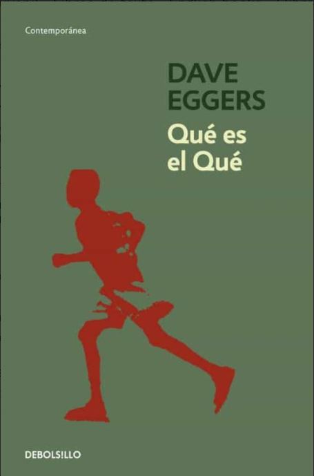 Qué es el Qué - Dave Eggers