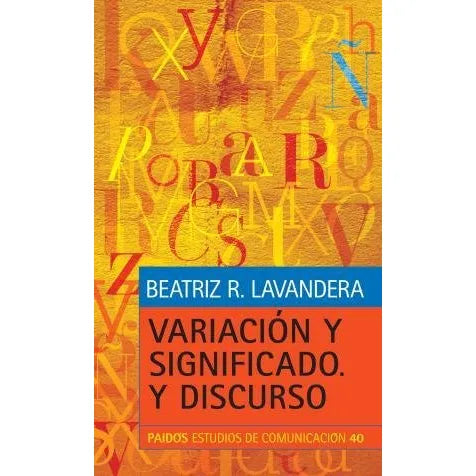 Variación y Significado. Y Discurso - Beatriz R. Lavandera