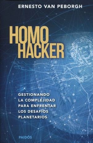 Homo Hacker - Ernesto Van Peborgh