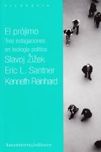 El Prójimo - Slavoj Zizek