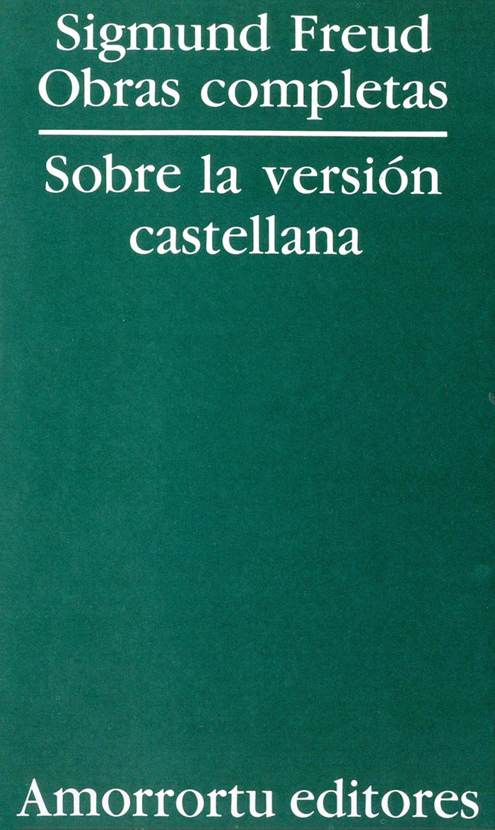 Obras Completas Sobre la Versión Castellana - Sigmund Freud