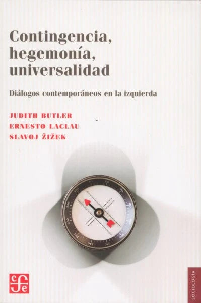 Contingencia, Hegemonía, Universalidad - Judith Butler y otros