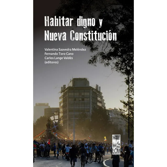 Habitar Digno y Nueva Constitución - Valentina Saavedra Meléndez