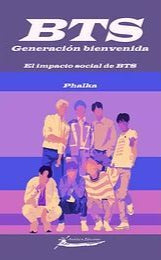 BTS generación bienvenida - Phalka