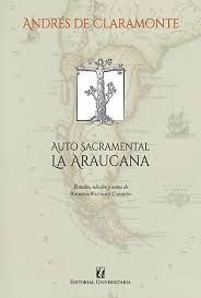 Auto Sacramental La Araucana - Andrés de Claramonte