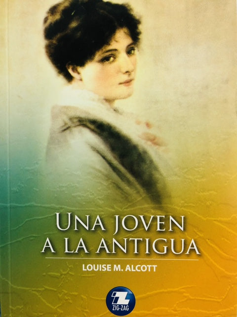 Una Joven a la Antigua - Louisa M. Alcott
