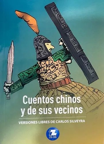 Cuentos chinos y de sus vecinos - Carlos Silveyra