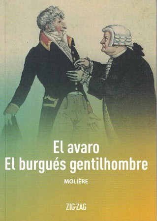 El Avaro, el burgués genitlhombre - Moliere