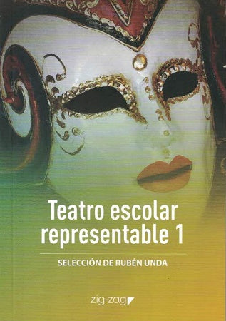 Teatro escolar representable 1 - selección de Rubén Unda