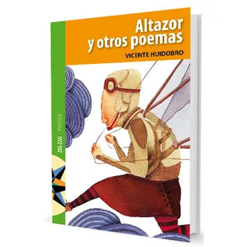 Altazor y Otros Poemas - Vicente Huidobro