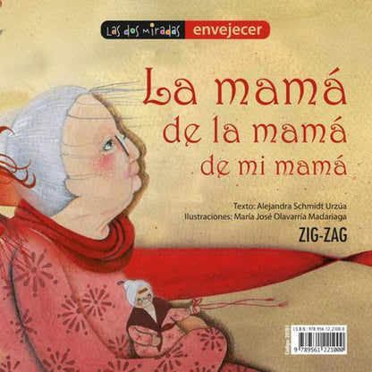 La mamá de la mamá de mi mamá - Alejandra Schmidt