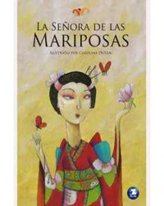 La señora de las mariposas - Alejandra Schmidt