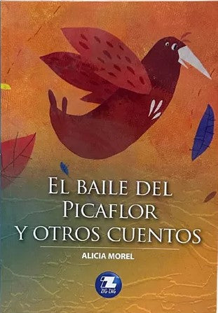 El Baile del Piclafor y Otros Cuentos - Alicia Morel