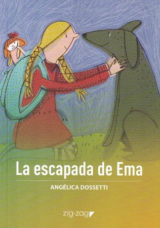 La Escapada de Ema - Angélica Dossetti