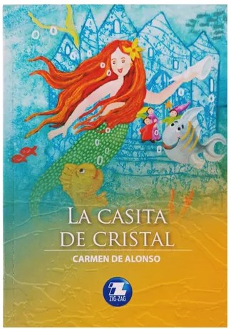 La casita de cristal - Carmen de Alonso