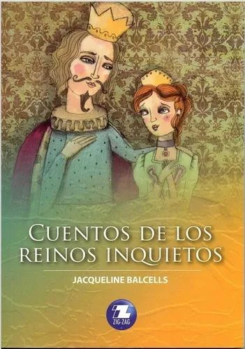 Cuentos de los Reinos Inquietos - Jacqueline Balcells