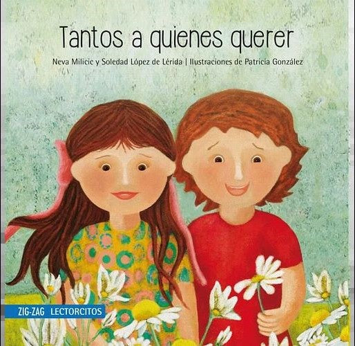 Tantos a Quienes Querer - Neva Milicic y Soledad López de Lérida