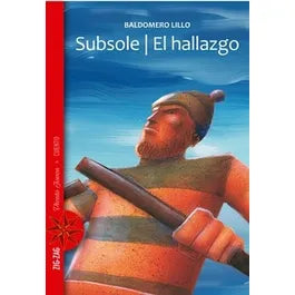 Subsole / El hallazgo - Baldomero Lillo