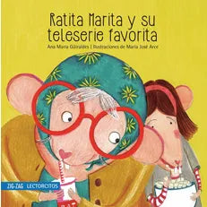 Ratita Marita  y su Teleserie Favorita - Ana María Guiraldes