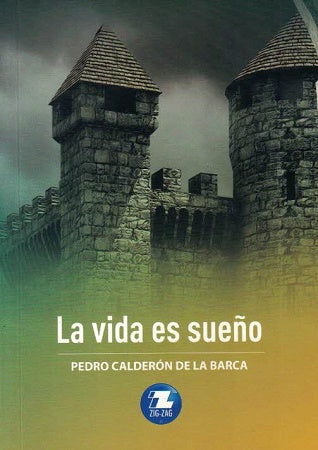 La Vida es Sueño - Pedro Calderón de la Barca