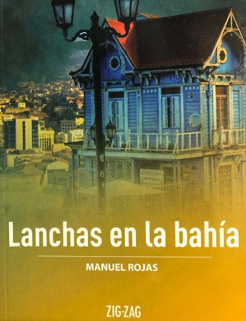 Lanchas en la bahía - Manuel Rojas