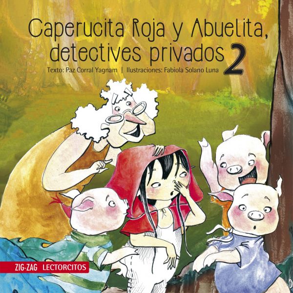 Caperucita roja y la abuelita detectives privado 2 - Paz Corral Yagman