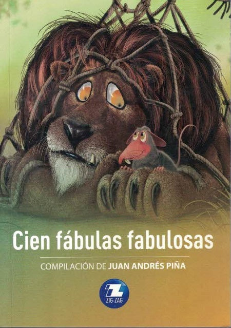 Cien Fábulas Fabulosas - Juan Andrés Piña