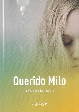 Querido Milo - Angélica Dossetti