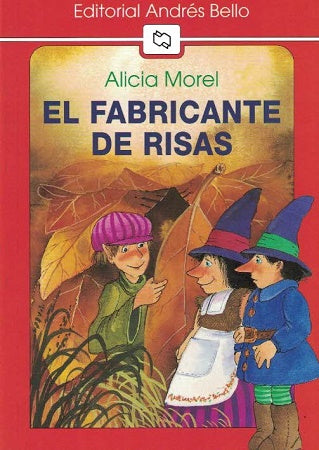 El fabricante de risas - Alicia Morel