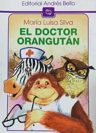 El doctor orangután - María Luisa Silva