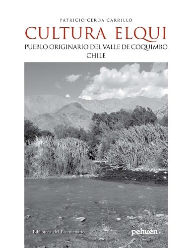 Cultura Elqui: pueblo originario del Valle de Coquimbo de Chile