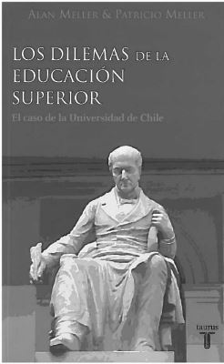 Los Dilemas de la Educación Superior - Alan Meller