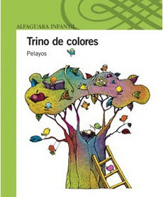 Trino de colores - Pelayos