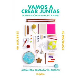 Vamos a crear juntas - Alejandra Apablaza Villalobos