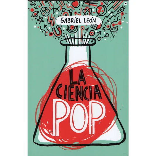 La ciencia pop - Gabriel León