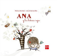 Ana y los Botines rojos - Mónica Bombal / Loly & Bernardilla