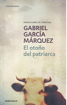 El otoño del patriarca - Gabriel García Márquez