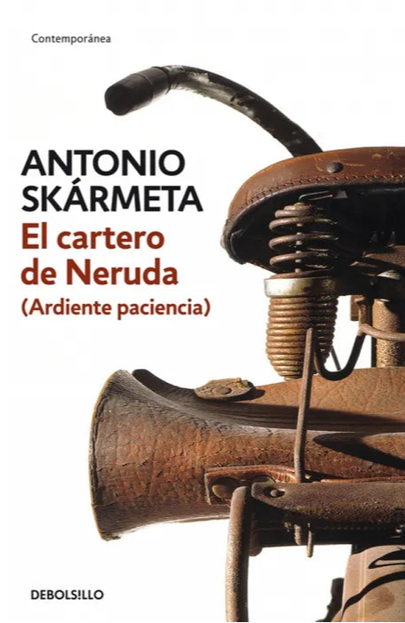 El cartero de Neruda - Antonio Skármeta