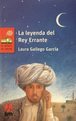 La leyenda del rey errante - Laura Gallego García