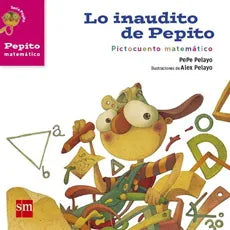 Lo inaudito de Pepito - Pepe Pelayo