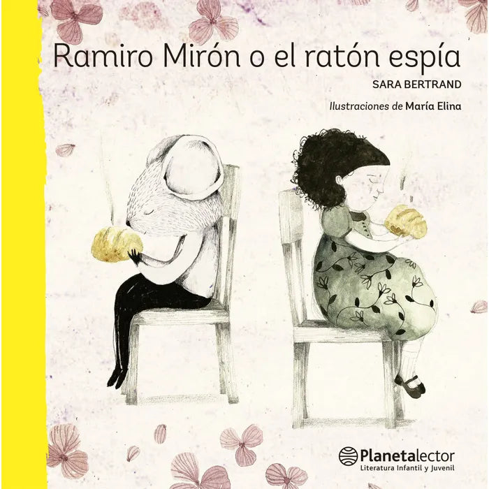 Ramiro mirón o el ratón espía - Sara Bertrand