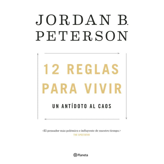 12 reglas para vivir - Jordan Peterson