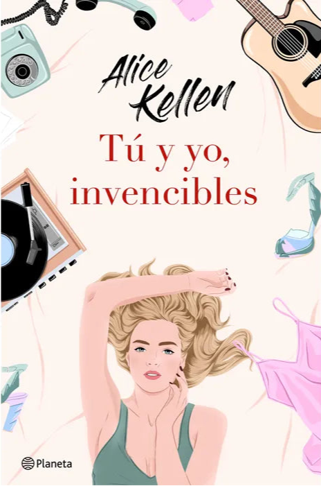 Tu y yo, invencibles - Alice Kellen