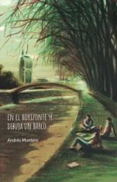 En el horizonte se dibuja un barco - Andrés Montero