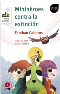 Minihéroes contra la extención -Esteban Cabezas