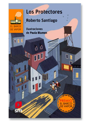 Los protectores - Roberto Santiago